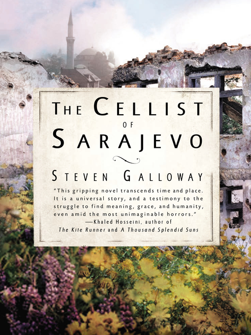 Title details for The Cellist of Sarajevo by Steven Galloway - Wait list